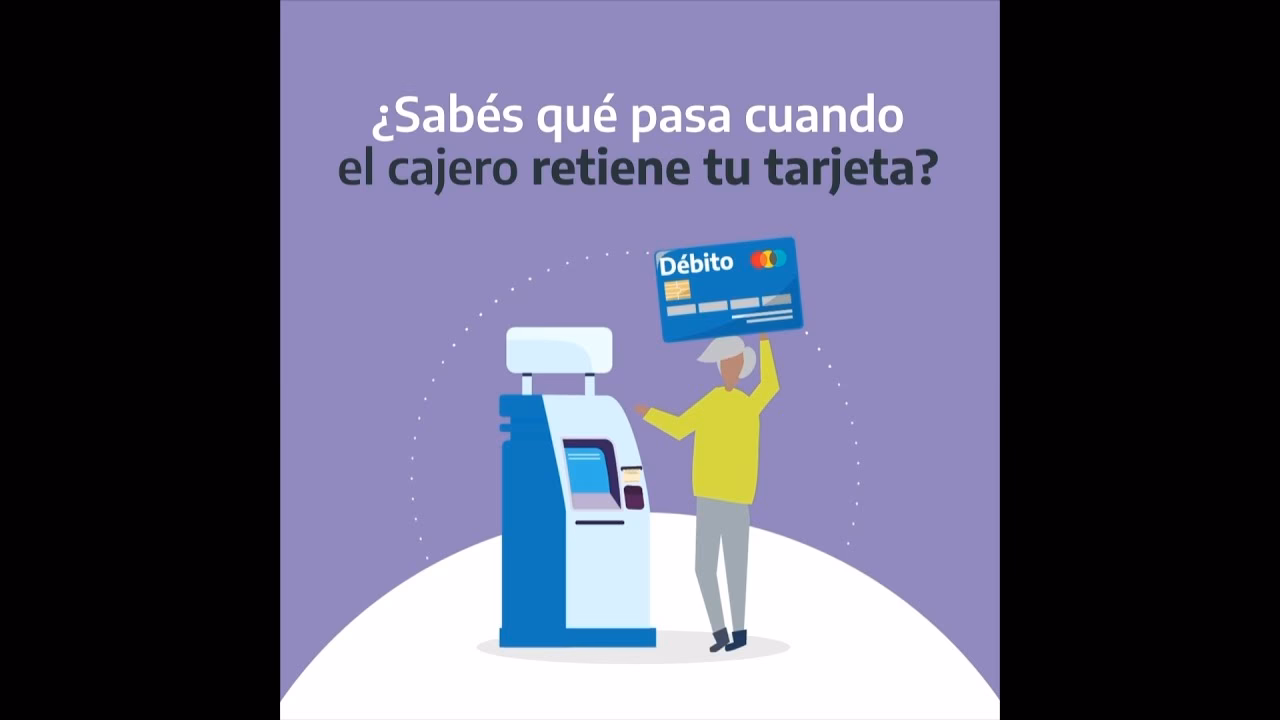 ¿Qué hacer cuando el cajero me retiene la tarjeta?