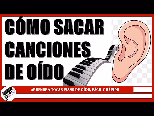 ¿Es posible aprender a tocar el piano de oído?