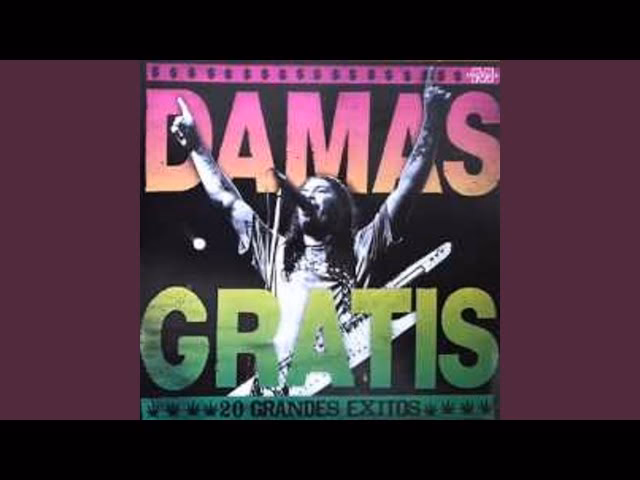 ¿Quién canta Ella de Damas Gratis?
