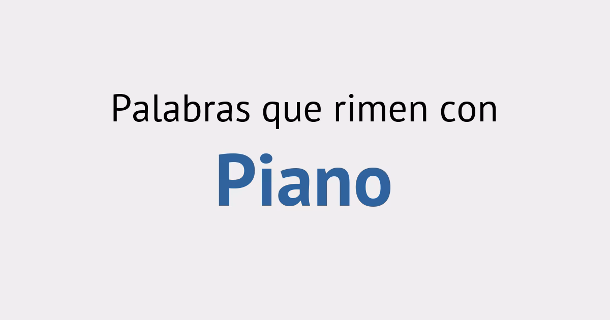 ¿Qué rima con la palabra mano?
