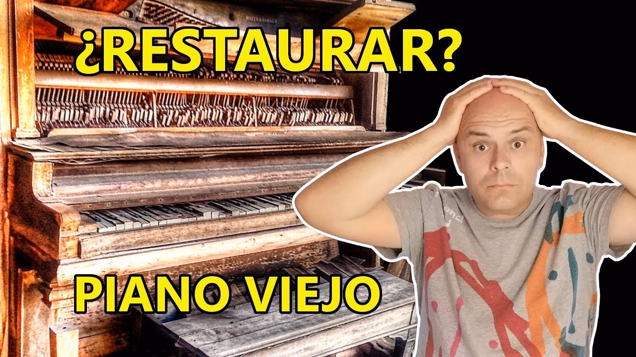 ¿Se pueden restaurar pianos antiguos?
